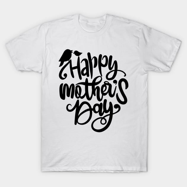 Happy Mother’s Day  , mothers day quotes design. Mother's Day  banner and giftcard T-Shirt by 9georgeDoodle